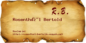 Rosenthál Bertold névjegykártya